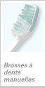 Brosses &agrave; dents manuelles